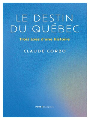 cover image of Le destin du Québec